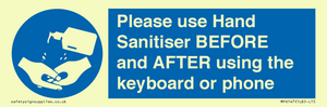 Please use Hand Sanitiser BEFORE and AFTER using the keyboard or phone